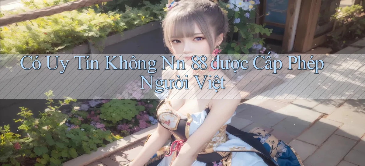 nn 88   Link An Toàn Cho Cổng Game 2026