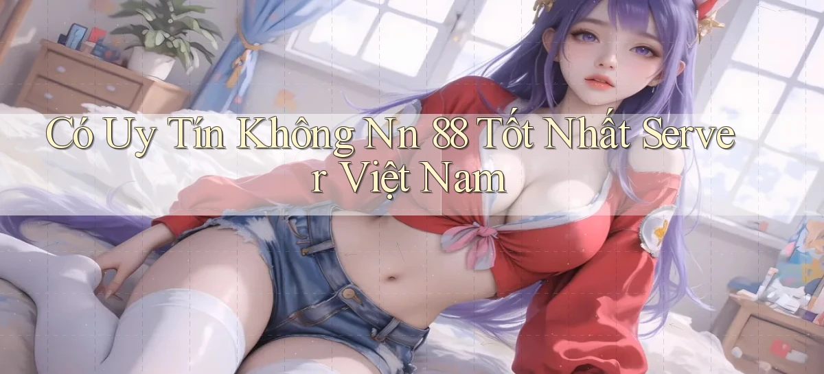 nn 88   Link An Toàn Cho Cổng Game 2026
