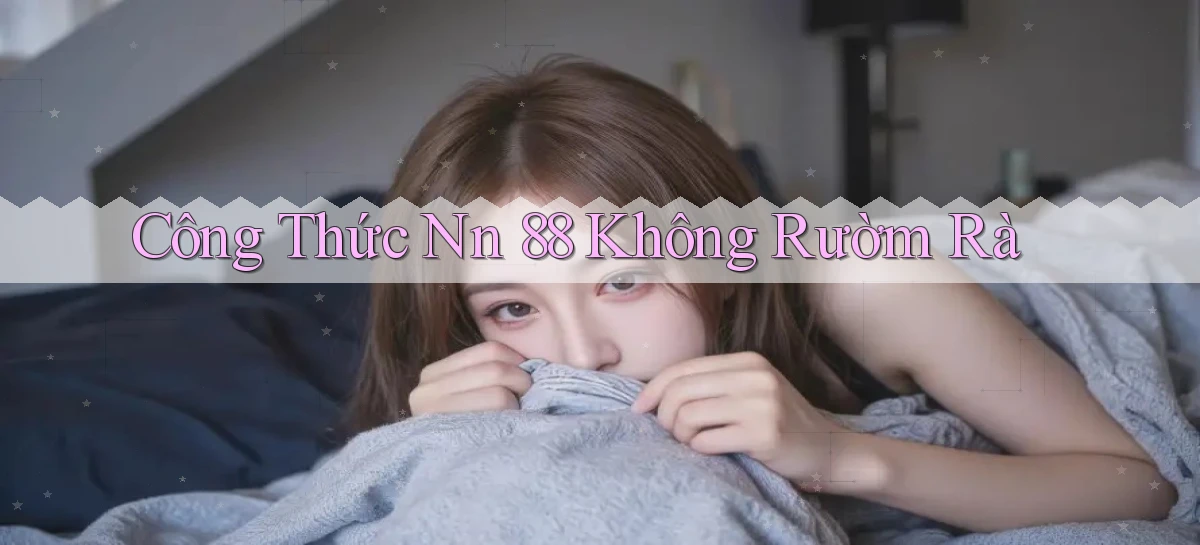 công thức nn 88 không rườm rà