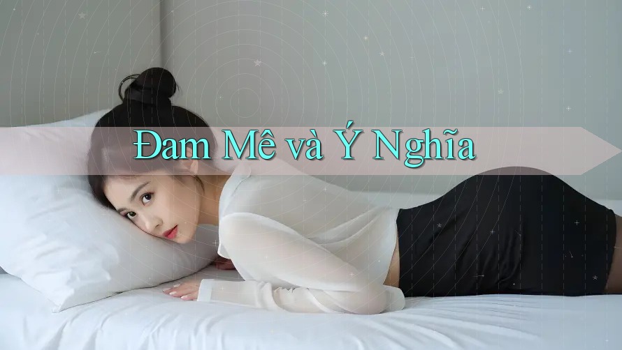 Đam Mê và Ý Nghĩa
