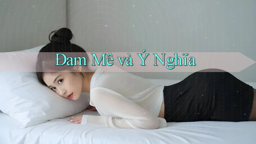 Đam Mê và Ý Nghĩa
