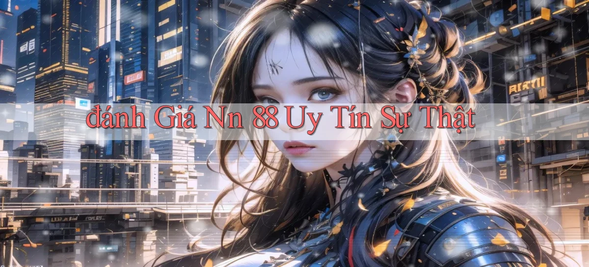 nn 88   Link An Toàn Cho Cổng Game 2026