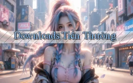 Downloads Tiền thưởng