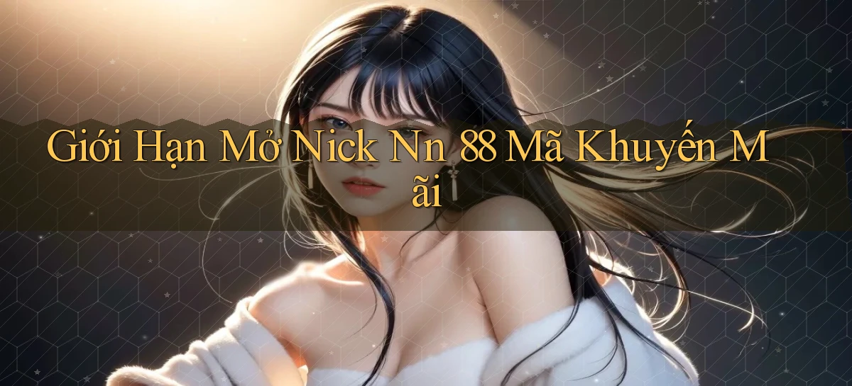 nn 88   Link An Toàn Cho Cổng Game 2026