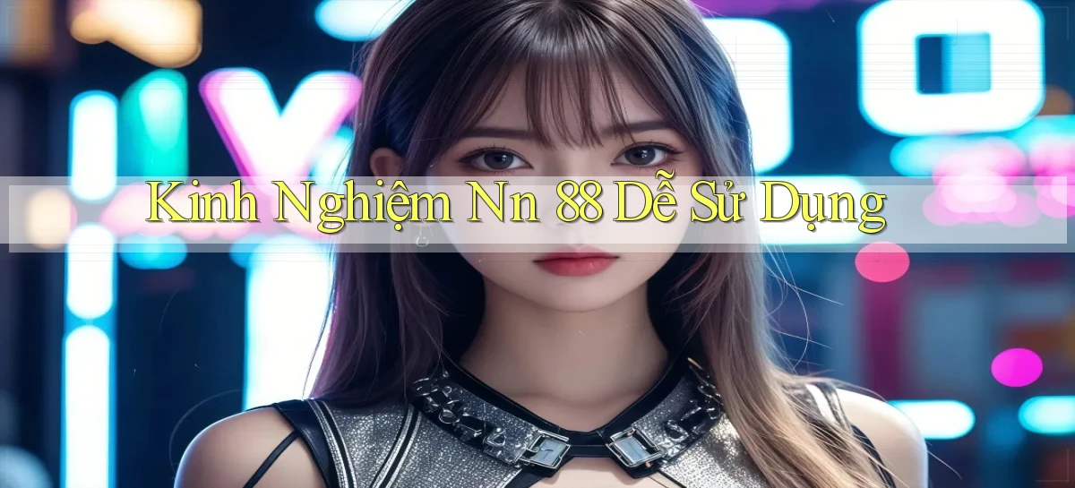 nn 88   Link An Toàn Cho Cổng Game 2026