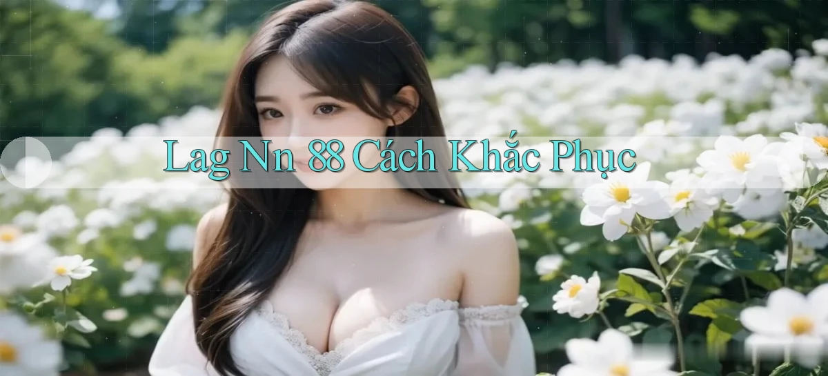 nn 88   Link An Toàn Cho Cổng Game 2026