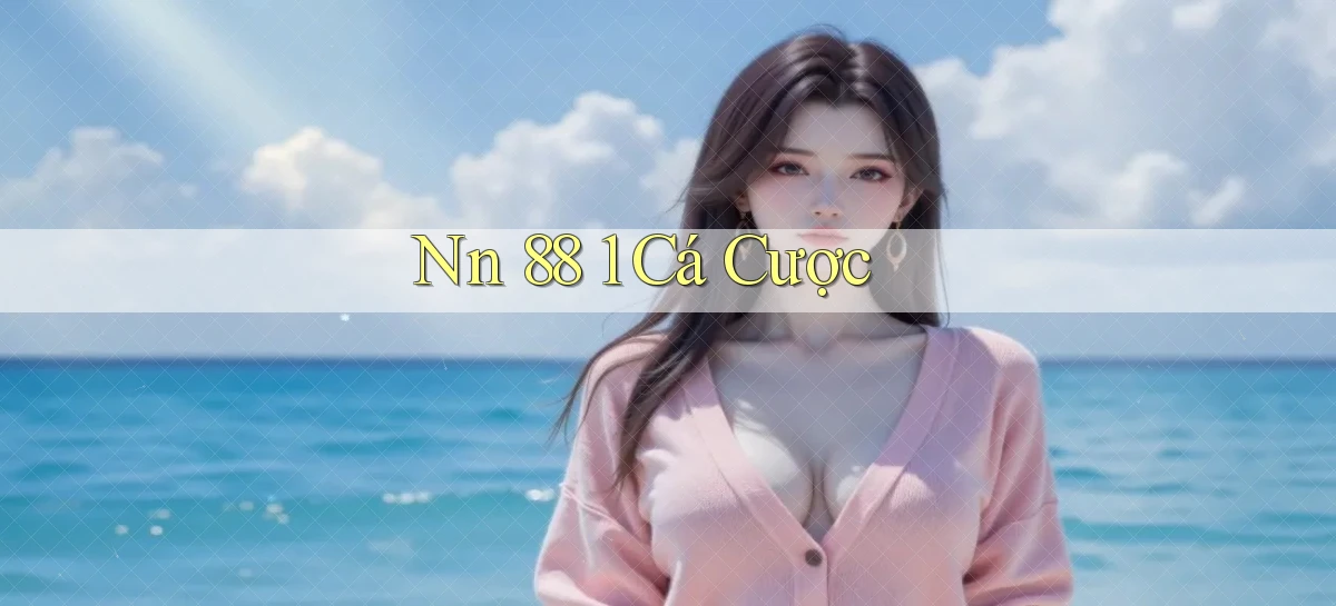 nn 88   Link An Toàn Cho Cổng Game 2026