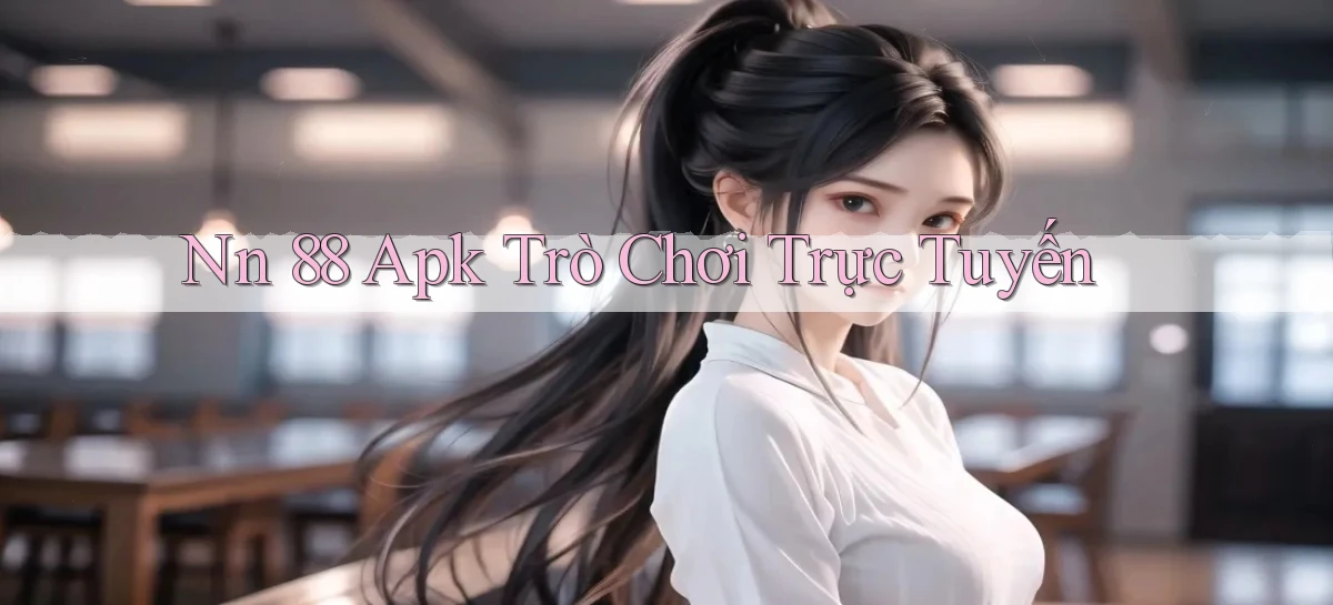 nn 88   Link An Toàn Cho Cổng Game 2026