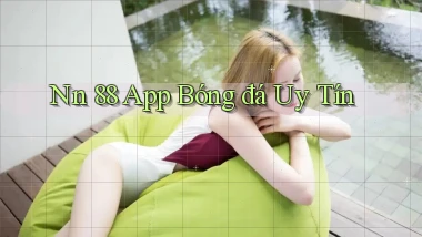nn 88 app bóng đá uy tín