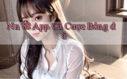 nn 88 app cá cược bóng đá