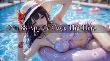 nn 88 app cá cược thể thao