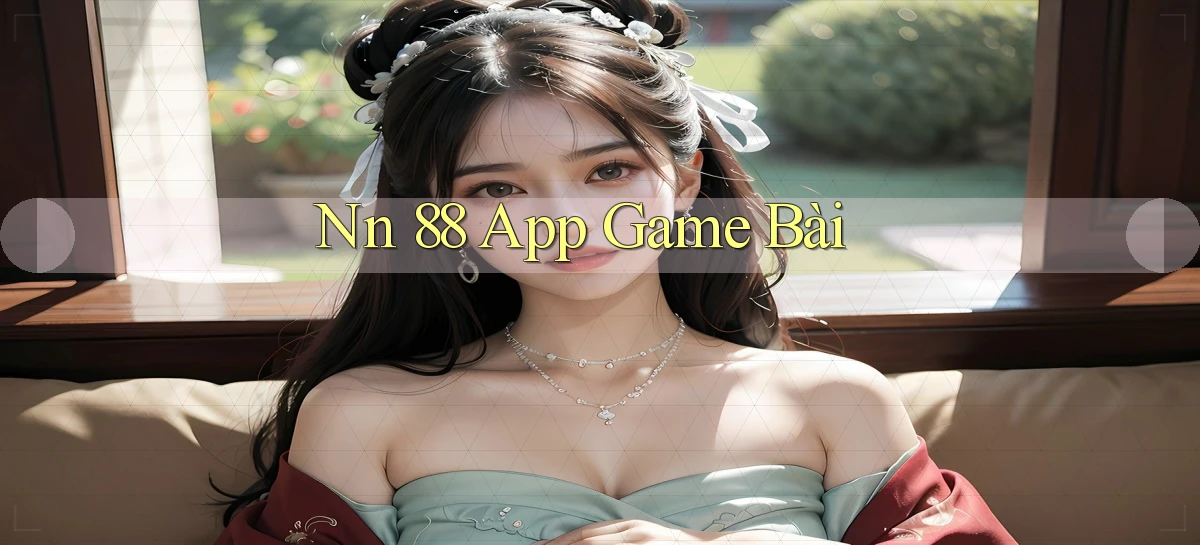 nn 88   Link An Toàn Cho Cổng Game 2026