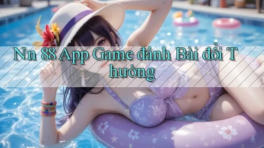 nn 88 app game đánh bài đổi thưởng