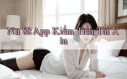 nn 88 app kiếm tiền tài xỉu