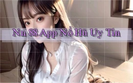 nn 88 app nổ hủ uy tín