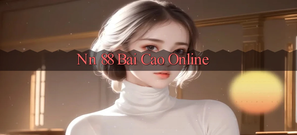 nn 88 bài cào online