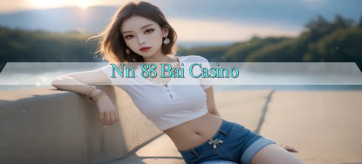 nn 88 bài casino