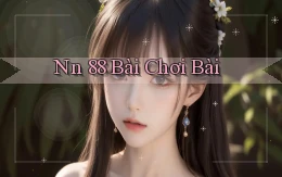 nn 88 bài chơi bài