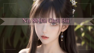 nn 88 bài chơi bài