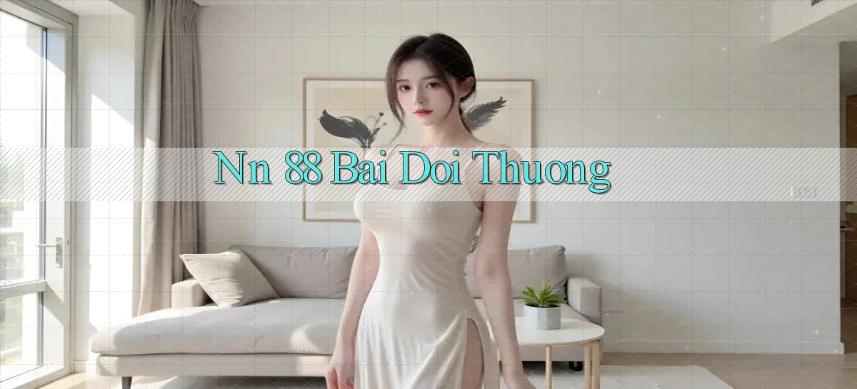 nn 88 bài đổi thưởng