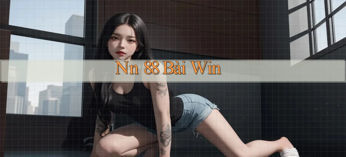 nn 88   Link An Toàn Cho Cổng Game 2026
