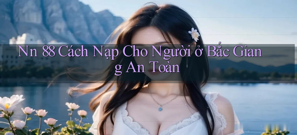 nn 88   Link An Toàn Cho Cổng Game 2026