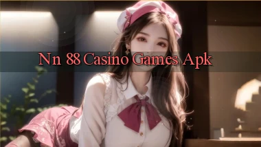 nn 88 casino games apk