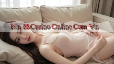nn 88 casino online com vn