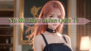 nn 88 casino online quốc tế