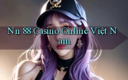 nn 88 casino online việt nam