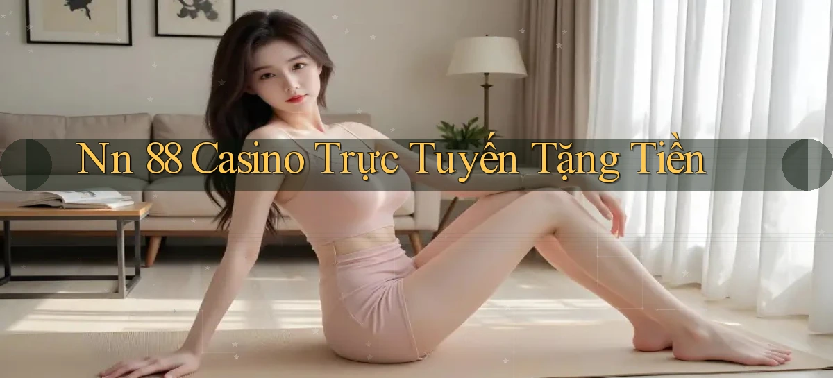 nn 88   Link An Toàn Cho Cổng Game 2026