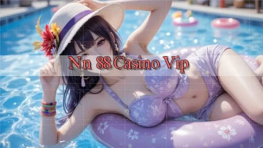 nn 88 casino vip