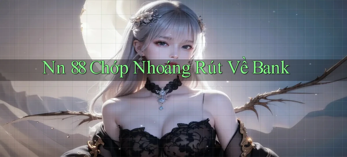 nn 88   Link An Toàn Cho Cổng Game 2026