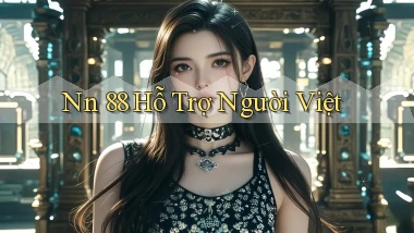 nn 88 hỗ trợ người việt