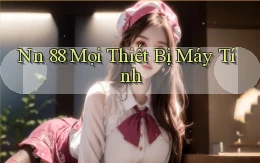 nn 88 mọi thiết bị máy tính