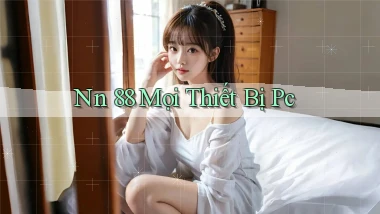 nn 88 mọi thiết bị pc