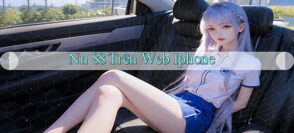nn 88 trên web iphone