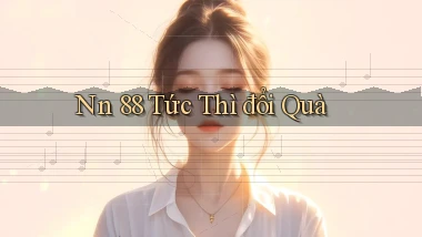 nn 88 tức thì đổi quà