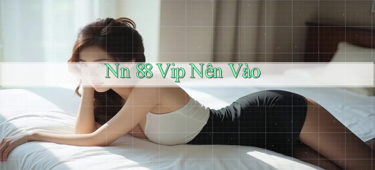 nn 88   Link An Toàn Cho Cổng Game 2026