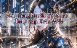 nổi tiếng nn 88 tốt nhất truy cập trên web