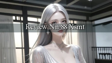 review nn 88 xsmt