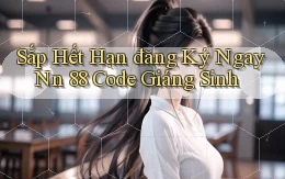 sắp hết hạn đăng ký ngay nn 88 code giáng sinh