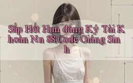 sắp hết hạn đăng ký tài khoản nn 88 code giáng sinh