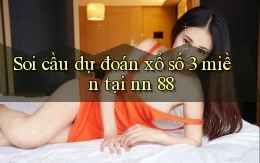 soi cầu dự đoán xổ số 3 miền tại nn 88