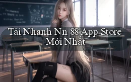 tải nhanh nn 88 app store mới nhất