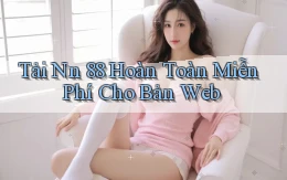 tải nn 88 hoàn toàn miễn phí cho bản web