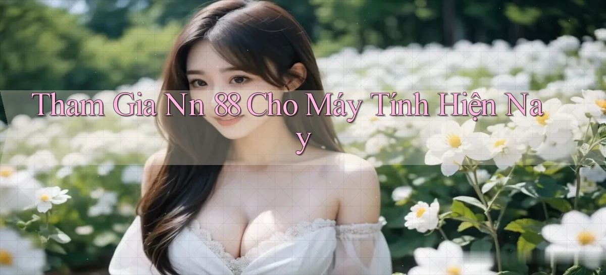 nn 88   Link An Toàn Cho Cổng Game 2026