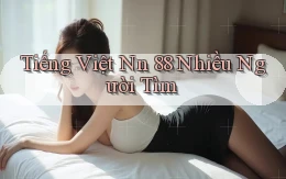 tiếng việt nn 88 nhiều người tìm