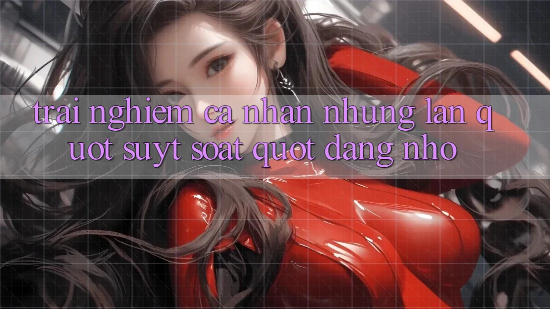 Trải Nghiệm Cá Nhân: Những Lần " Suýt Soát" Đáng Nhớ