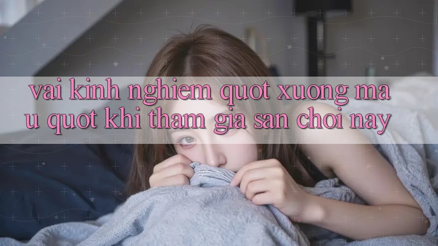 Vài kinh nghiệm " xương máu" khi tham gia sân chơi này Vài kinh nghiệm " xương máu" khi tham gia sân chơi này